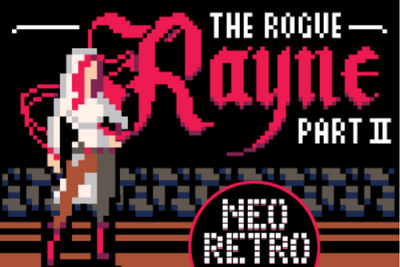 Rayne the Rogue Part 2